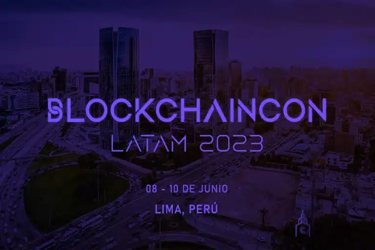 Blockchaincon Latam busca consolidarse como el encuentro más importante de Web3 en América Latin, y el más grande de Perú.