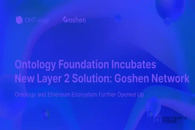 Ontology ha anunciado su colaboración con Goshen Network, un distinguido proyecto de capa 2 incubado por la Fundación Ontology.